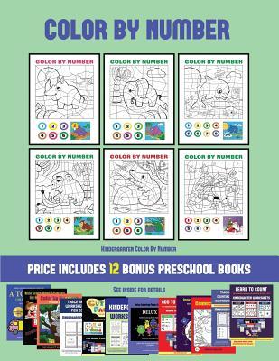 a2ad9] @D.o.w.n.l.o.a.d! Kindergarten Color By Number (Color by Number): 20 printable color by number worksheets for preschool/kindergarten children. The price of this book includes 12 printable PDF kindergarten/preschool workbooks - James Manning *PDF#