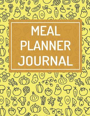 [8d2d0] ^Read# *Online* Meal Planner Journal: Food Planner Journal / Diary / Log / Meal & Diet Prep with Grocery List and Foods Theme (8.5 x 11 Inches - 53 Pages) - Triangle Publishing ^PDF%