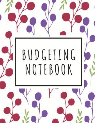 [5b511] ~Read^ Budgeting Notebook: Weekly and Monthly Budget Planner Expense Tracker Bill Organizer Journal Workbook (Volume 3) -  ^PDF#