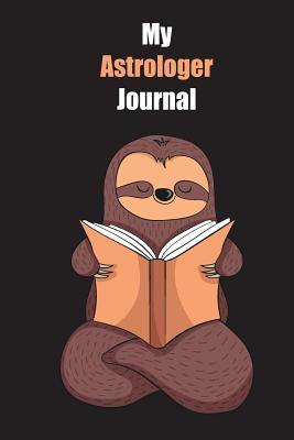 [f0f73] #R.e.a.d! ^O.n.l.i.n.e# My Astrologer Journal: With A Cute Sloth Reading, Blank Lined Notebook Journal Gift Idea With Black Background Cover - Slowum Publishing %P.D.F#