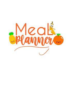 [a0bb0] %F.u.l.l.^ ~D.o.w.n.l.o.a.d% Meal Planner: Track And Plan Your Meals Weekly (100 Week Food Planner / Diary / Log / Journal / Calendar): Meal Prep And Planning Grocery List - Na Sr @ePub^
