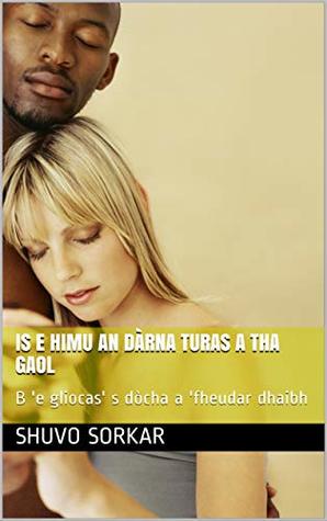 [59494] @R.e.a.d^ ^O.n.l.i.n.e# Is e Himu an dàrna turas a tha gaol: B 'e gliocas' s dòcha a 'fheudar dhaibh (Scots Gaelic Edition) - Shuvo Sorkar ~PDF%