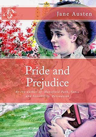 f93bd] ~D.o.w.n.l.o.a.d^ Pride and Prejudice: By the author of Mansfield Park, Sense and Sensibility, Persuasion - Jane Austen @ePub^