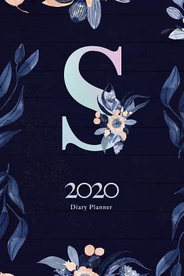 [5e891] ~Read% 2020 Diary Planner: January to December 2020 Diary Planner With S Watercolor Dark Blue & Pink Floral Monogram. - Elizabeth Riley ^PDF@