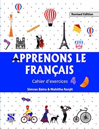 7ae11] ~D.o.w.n.l.o.a.d% Apprenons Le Francais French Workbook 04: Educational Book - Simran Batra;Mahitha Ranjit @e.P.u.b*