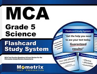 [22d15] ~Read# MCA Grade 5 Science Flashcard Study System: MCA Test Practice Questions & Exam Review for the Minnesota Comprehensive Assessments (Cards) - MCA Exam Secrets Test Prep Team %PDF*