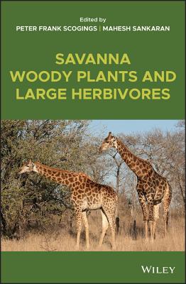 [c287f] ^Download* Savannas: Grassy Biomes Where Animals Meet Woody Plants - Peter Frank Scogings #P.D.F@