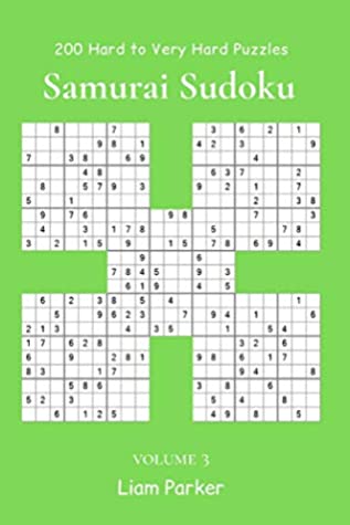 [9f24d] !F.u.l.l.* *D.o.w.n.l.o.a.d# Samurai Sudoku - 200 Hard to Very Hard Puzzles vol.3 - Liam Parker *ePub~