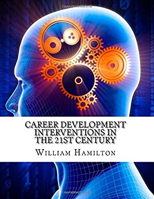 [04262] ^Download* Career Development Interventions in the 21st Century - William Hamilton *e.P.u.b^