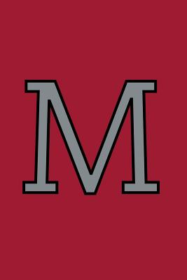 [a3d69] ^Full% ^Download# M: Monogram Journal, Notebook or Diary. Crimson Red with Gray Alphabet Initial Letter - 6 x 9 110 College Ruled Blank Lined Pages With Space For Date -  !P.D.F@