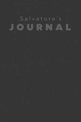 55313] !D.o.w.n.l.o.a.d! Salvatore's Journal: Manly Personalized Diary / Notebook / Journal/ Greetings / Appreciation Quote Gift (6 x 9 - 110 Blank Lined Pages) -  #PDF*