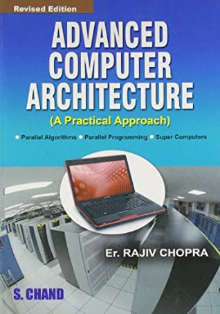 [06aac] @F.u.l.l.^ ~D.o.w.n.l.o.a.d~ Advanced Computer Architecture (A Practical App) - Chopra Rajiv *P.D.F#