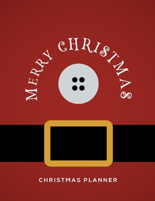 708c0] ~D.o.w.n.l.o.a.d! Christmas Planner: The Ultimate Christmas Holiday Organizer Journal Notebook - Gift List Publishing #P.D.F!