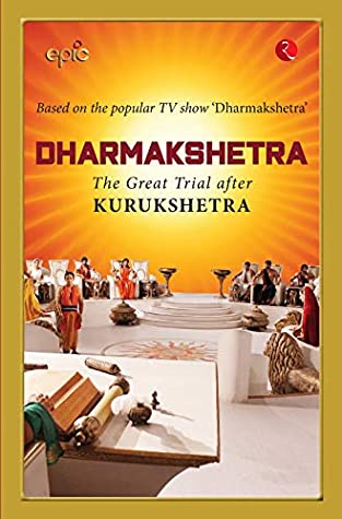 [f6c99] *F.u.l.l.% !D.o.w.n.l.o.a.d% Dharmakshetra: The Great Trial after Kurukshetra - Epic !ePub!