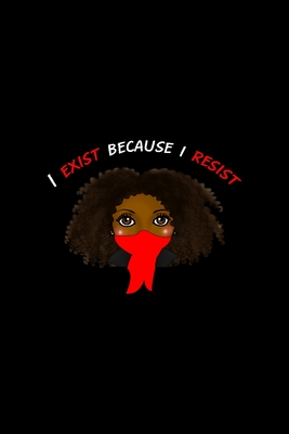 [24d7a] #R.e.a.d% I Exist Because I Resist: All Purpose 6x9 Blank Lined Notebook Journal Way Better Than A Card Trendy Unique Gift Black Solid Rebelion - Saffa Savage Gd %P.D.F^