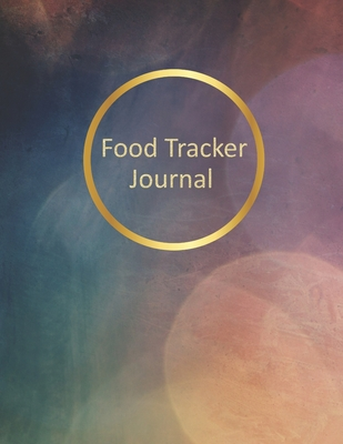 a3d27] ^D.o.w.n.l.o.a.d! Food Tracker Journal: Stylish Meal Notebook To Log Calories, Sugar, Carb, Fat Diet Planner Healthy Living Diary - Christina Bb Planners ~P.D.F^
