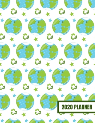 [b45ac] %Download! 2020 Planner: January 2020 - December 2020, Weekly Calendar Agenda And Daily Schedule For Environmentalist, Climate Change Awareness - Earth (8.5x11) -  !PDF%