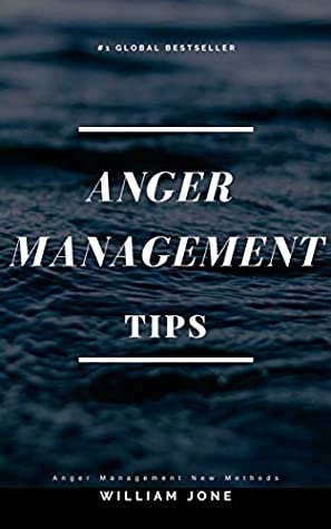 [fdec3] %Download% Anger Management New Methods: controlling anger (William Jone Book 1) - William Jone *e.P.u.b^