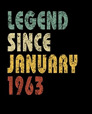 [649b9] !Read# Legend Since January 1963: Retro Birthday Gift Notebook With Lined Wide Ruled Paper. Funny Quote Sayings 7.5 x 9.25 Notepad Journal For Taking Notes At Work, School Or Home For People Born In January 1963. - Delsee Notebooks ^P.D.F*
