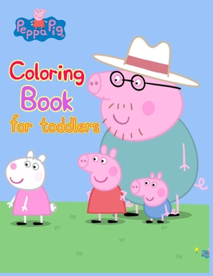[4666d] ~F.u.l.l.# %D.o.w.n.l.o.a.d* Peppa Pig Coloring Books For Toddlers: Peppa Pig Coloring Books For Toddlers, Peppa Pig Coloring Book, Peppa Pig Coloring Books For Kids Ages 2-4. 25 Pages - 8.5 x 11 - Sohanur Press !PDF%